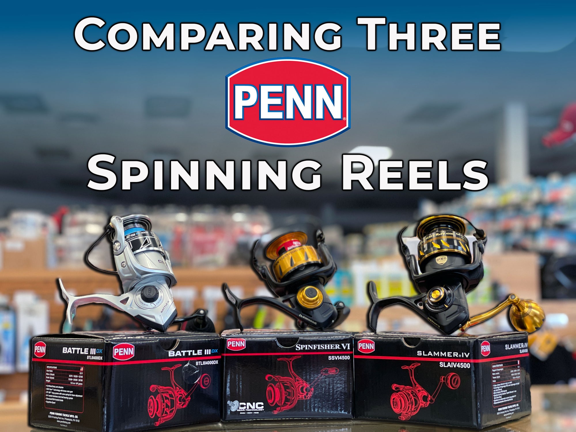 How to pick a Penn - Three reels compared