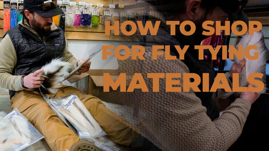 Fly Shop Secrets - How to shop for fly materials with Ben Whalley