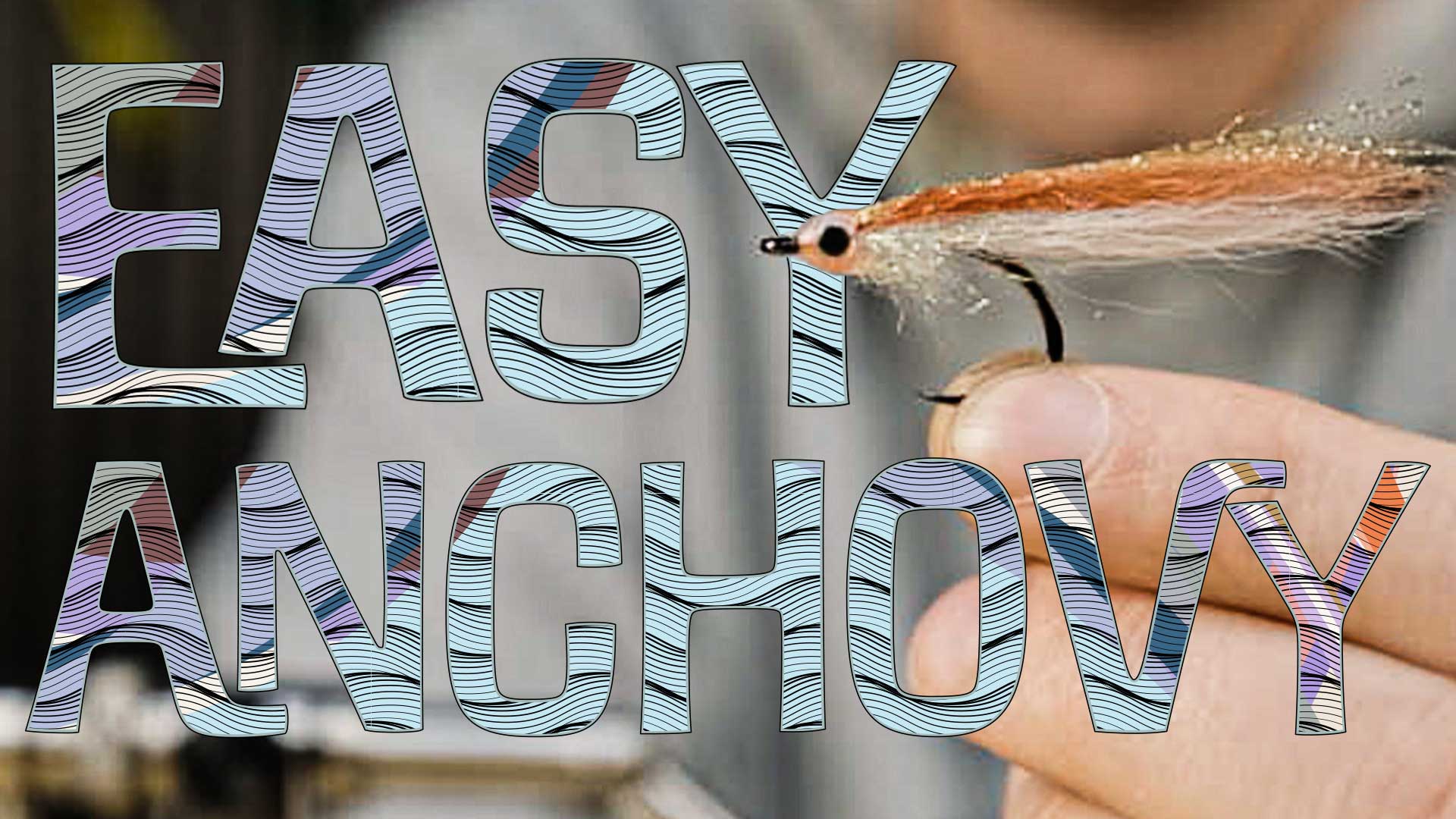 Tie up an Easy Anchovy - Step by step guide for fly tying