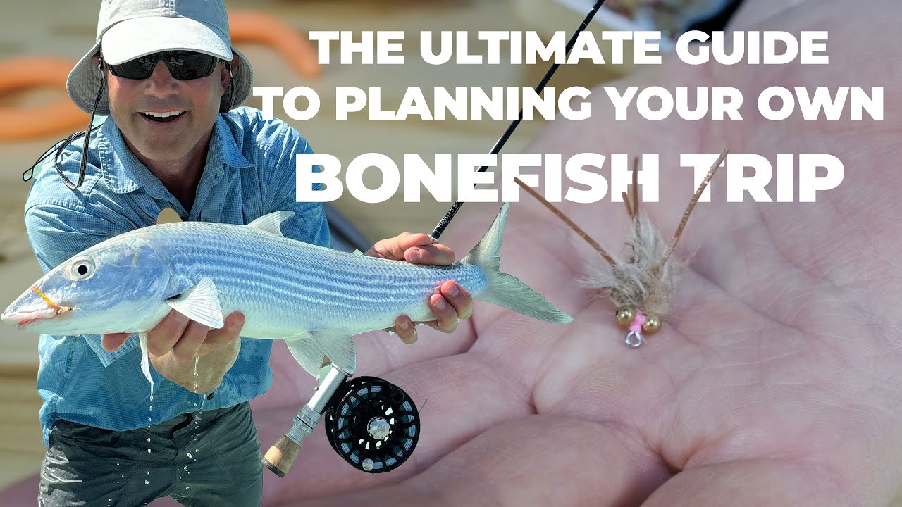 Saltwater Edge guide to Planning your own bonefish trip