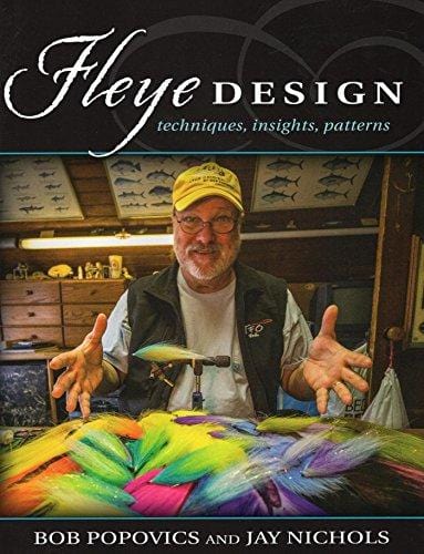 Fleye Design - By Bob Popovics and Jay Nichols
