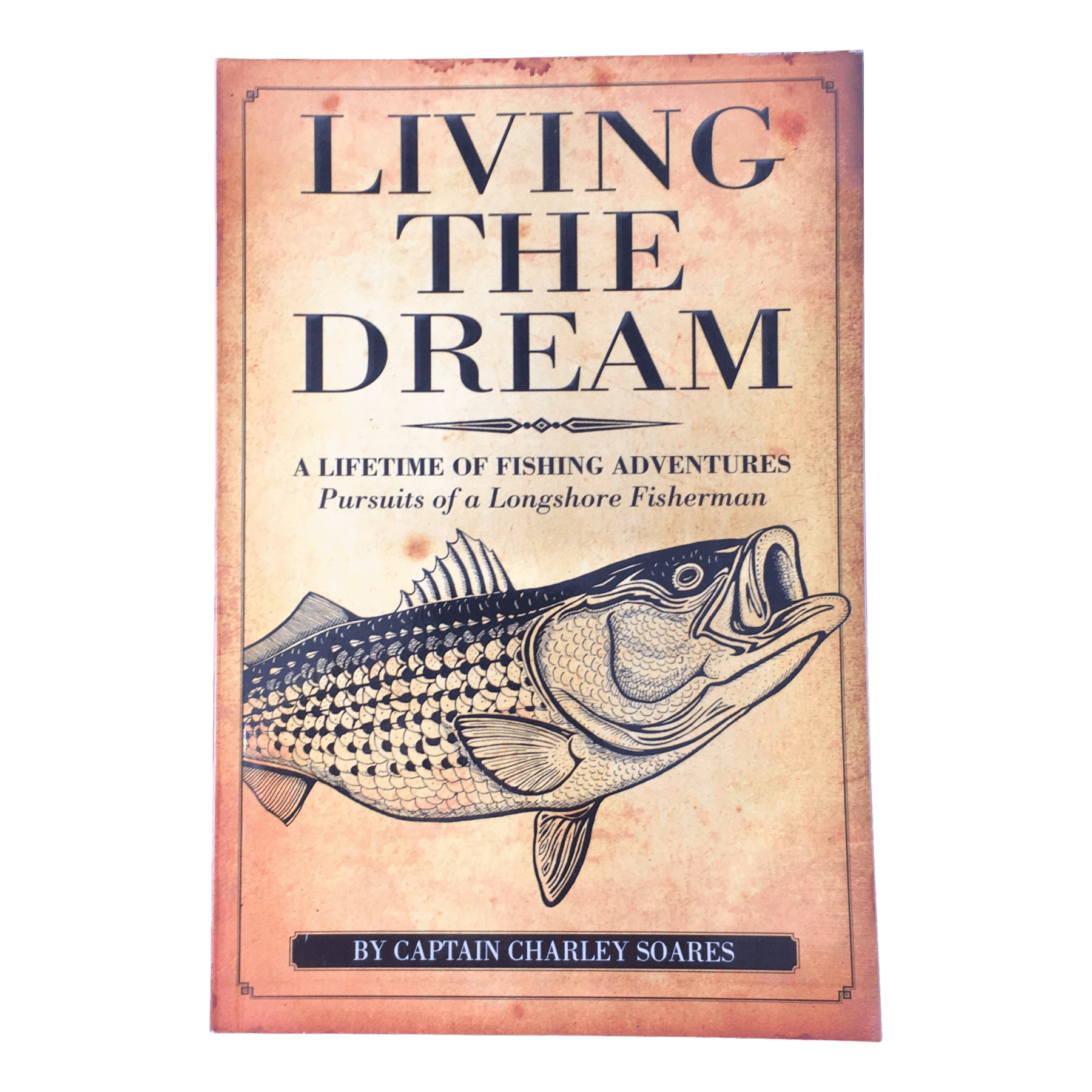 Living the Dream - Charley Soares